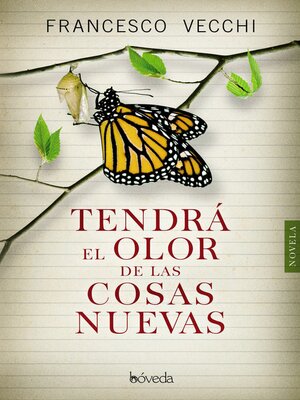 cover image of Tendrá el olor de las cosas nuevas